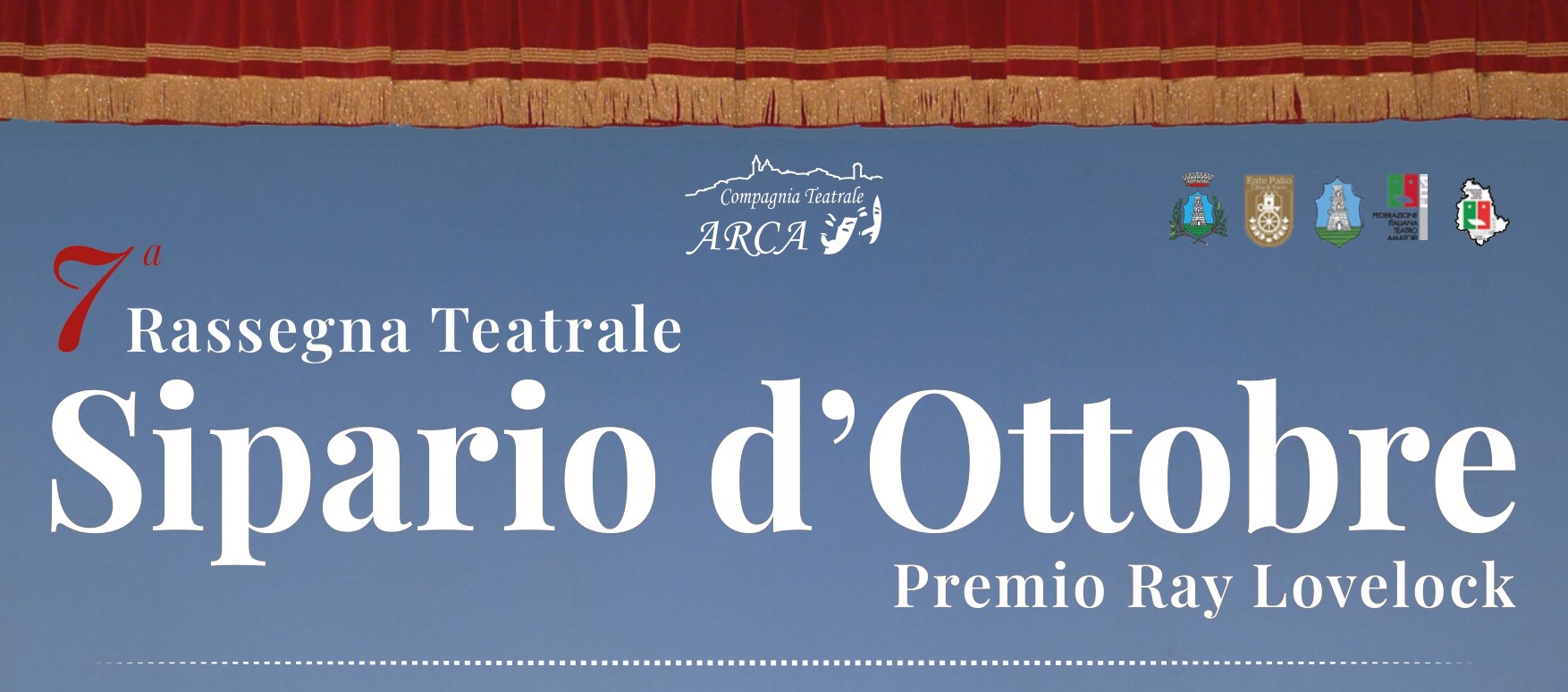 Banner of Rassegna Teatrale "Sipario d'Ottobre" - Premio Ray Lovelock 2025 in Trevi