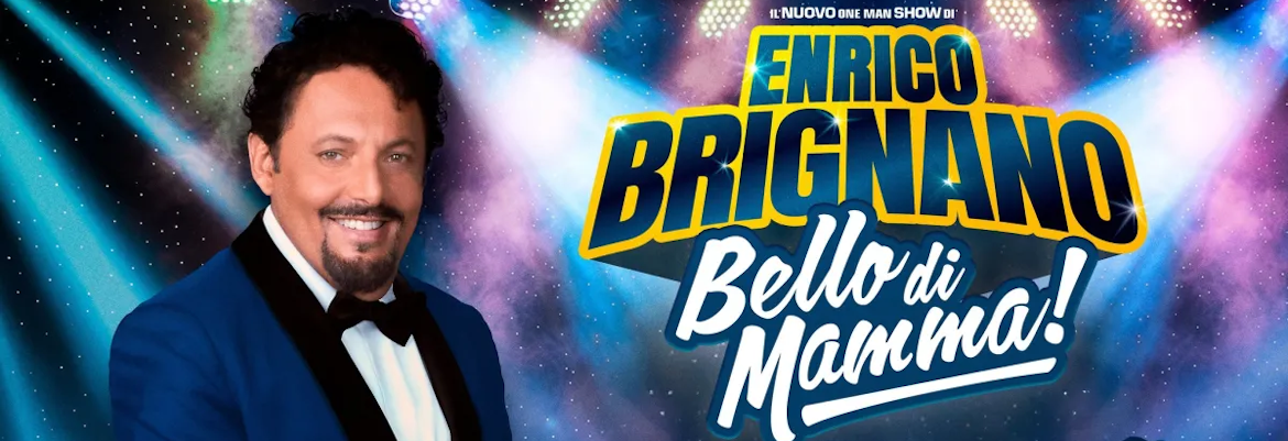 Poster for Enrico Brignano’s show “Bello di mamma” in Todi