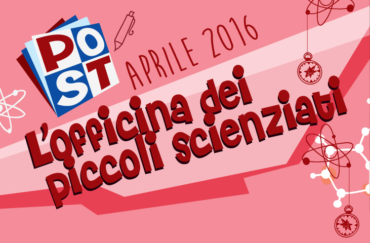 L'officina dei piccoli scienziati- The Young Scientists' Workshop