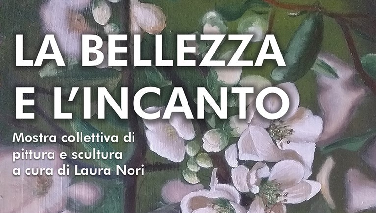 La bellezza e l’incanto