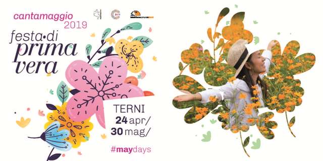 Cantamaggio 2019 e Festa della Primavera ternana
