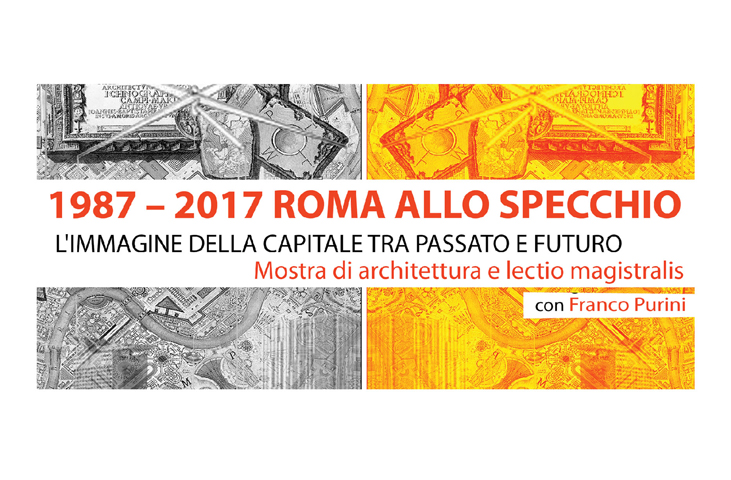 1987 - 2017 Rome in the mirror
