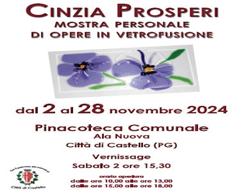 spielplan Mostra Personale di opere in Vetrofusione - Cinzia Prosperi - Città di Castello